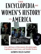 The Encyclopedia of Women's History in America - Cullen-DuPont, Kathryn