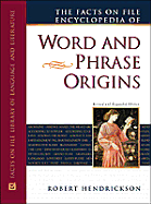The Encyclopedia of Word and Phrase Origins