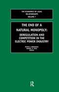 The End of a Natural Monopoly: Deregulation and Competition in the Electric Power Industry