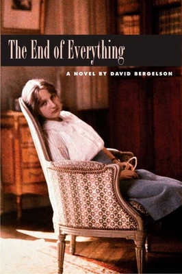 The End of Everything - Bergelson, David, and Sherman, Joseph (Translated by)