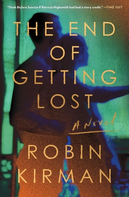 The End of Getting Lost - Kirman, Robin