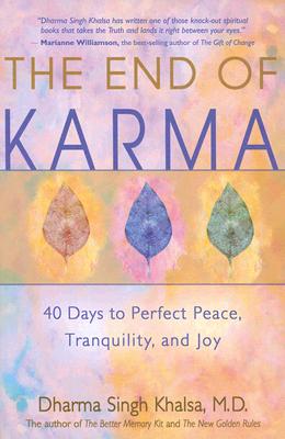 The End of Karma - Khalsa, Dharma Singh