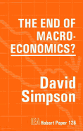 The End of Macroeconomics - Simpson, David