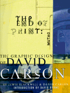The End of Print - Carson, David, and Chronicle Books, and Blackwell, Lewis