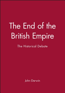 The End of the British Empire