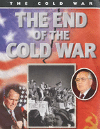 The End of the Cold War - Hatt, Christine