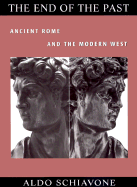 The End of the Past: Ancient Rome and the Modern West