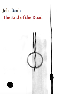 The End of the Road - Barth, John, Professor