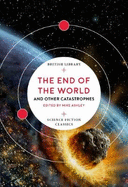 The End of the World: and Other Catastrophes