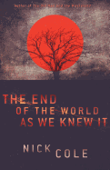 The End of the World as We Knew It