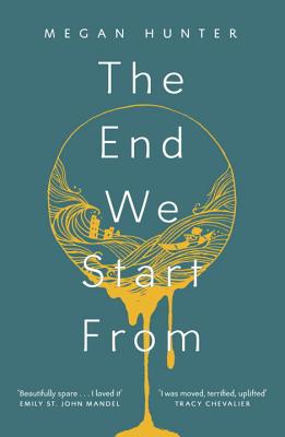 The End We Start from - Hunter, Megan