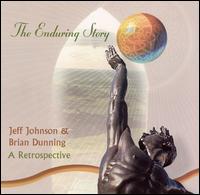The Enduring Story - Jeff Johnson and Brian Dunning