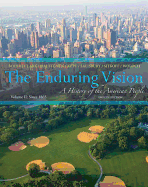 The Enduring Vision, Volume 2: A History of the American People: Since 1865