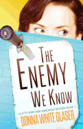 The Enemy We Know: A Letty Whittaker 12 Step Mystery