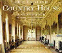 The English Country House: A Grand Tour
