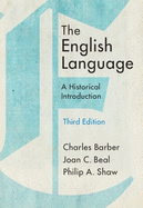 The English Language: A Historical Introduction