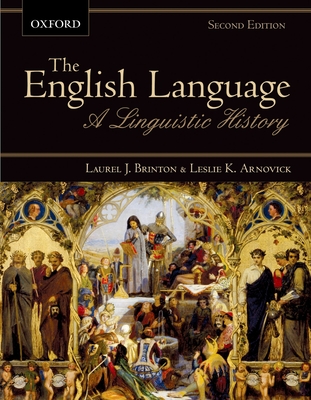 The English Language - Brinton, Laurel J., and Arnovick, Leslie K.