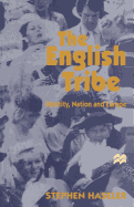 The English Tribe: Identity, Nation, & Europe