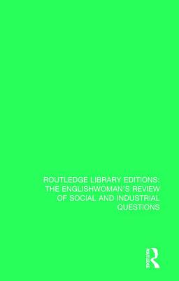 The Englishwoman's Review of Social and Industrial Questions: 1868-1869 - Horowitz Murray, Janet (Editor), and Stark, Myra (Editor)