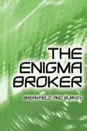 The Enigma Broker