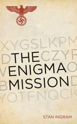 The Enigma Mission - Ingram, Stan