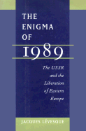 The Enigma of 1989