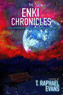 The Enki Chronicles: Ushering in a New Age