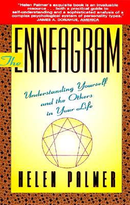 The Enneagram: Understanding Yourself and the Others in Your Life - Palmer, Helen