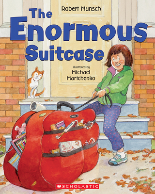 The Enormous Suitcase - Munsch, Robert