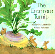 The Enormous Turnip - Parkinson, Kathy