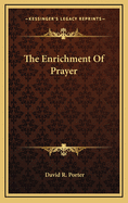 The Enrichment of Prayer