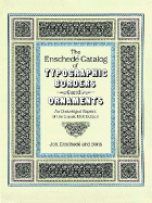 The Enschede Catalog of Typographic Borders and Ornaments: An Unabridged Reprint of the Classic 1891 Edition