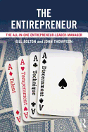 The Entirepreneur: The All-In-One Entrepreneur-Leader-Manager