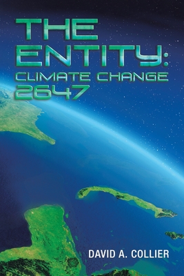 The Entity: Climate Change 2647 - Collier, David a