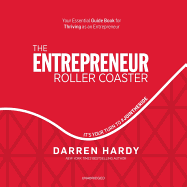 The Entrepreneur Roller Coaster: It's Your Turn to #jointheride