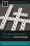 The Entrepreneur's Guide to Advertising