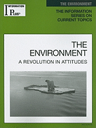 The Environment: A Revolution in Attitudes