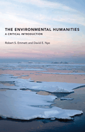 The Environmental Humanities: A Critical Introduction