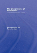 The Environments of Architecture: Environmental Design in Context
