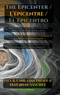 The Epicenter / L' picentre / El Epicentro