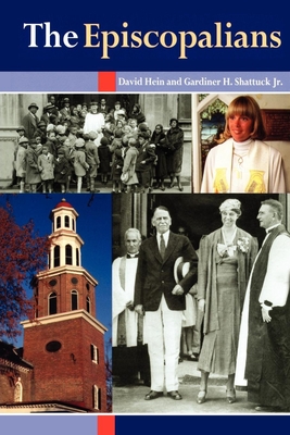 The Episcopalians - Hein, David, Pro, and Shattuck, Gardiner H