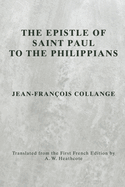 The Epistle of Saint Paul to the Philippians