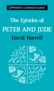 The Epistles of Peter and Jude - Horrell, David G.