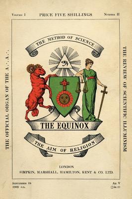 The Equinox: Keep Silence Edition, Vol. 1, No. 2 - Crowley, Aleister, and Wilde, Scott (Prepared for publication by)