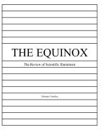 The Equinox, Vol. 1, No. 7: The Review of Scientific Illuminism