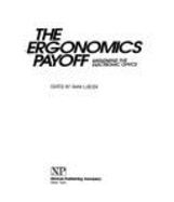 The Ergonomics Payoff: Designing the Electronic Office - Lueder, Rani (Editor)