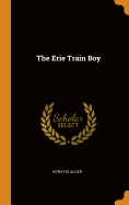 The Erie Train Boy