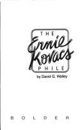 The Ernie Kovacs phile - Walley, David