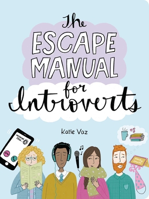 The Escape Manual for Introverts - Vaz, Katie