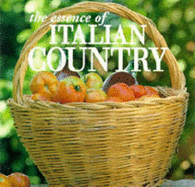 The Essence of Italian Country